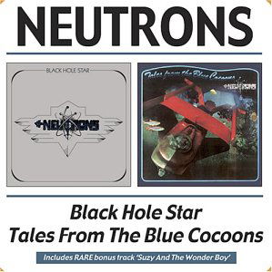 Cover for Neutrons · Black Hole Star / Tales From The Blue (CD) (2003)