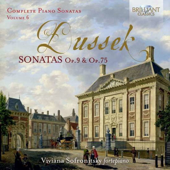 Sonatas Op.9 & Op.75 - Complete Piano Sonatas Vol.6 - J.L. Dussek - Musik - BRILLIANT CLASSICS - 5028421955988 - 1 mars 2019