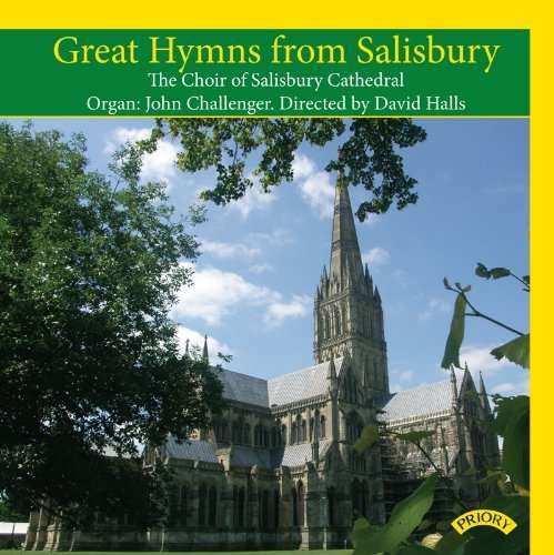 Cover for Salisbury Cathedral Choir / Halls / Challenger · Great Hymns From Salisbury (CD) (2018)