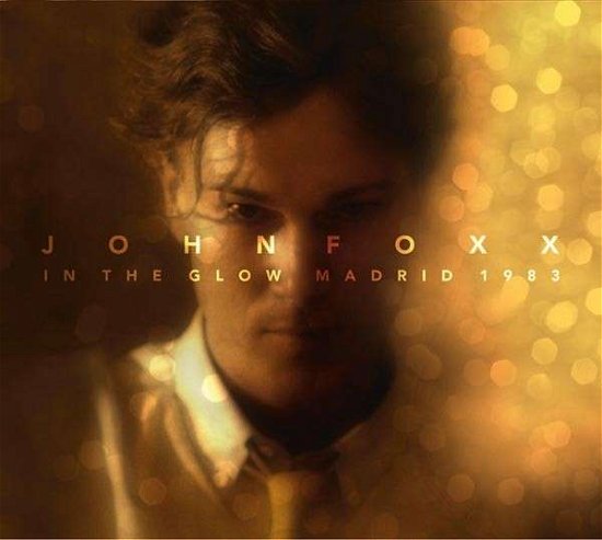 Cover for John Foxx · In the Glow Madrid 1983 (DVD) (2015)