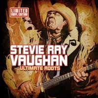 Cover for Stevie Ray Vaughan · Ultimate Roots (LP) (2017)