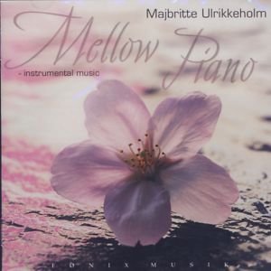Cover for Majbritte Ulrikkeholm · Mellow Piano (CD) (2007)