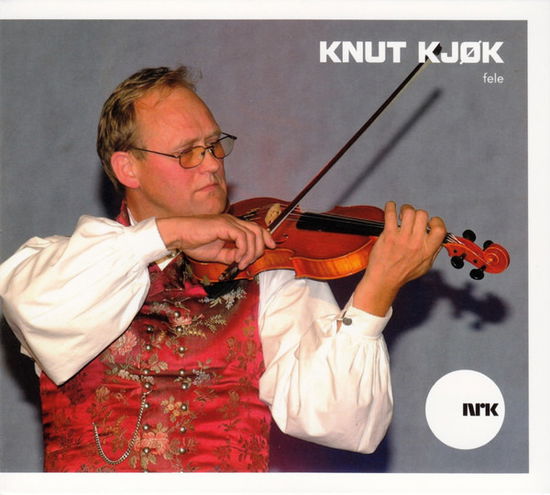 Cover for Kjök Knut · Fele (CD) (2018)