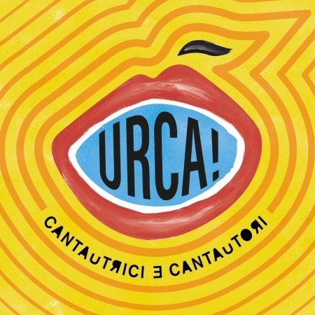Cover for Urca! · Cantautrici E Cantautori (CD) (2021)