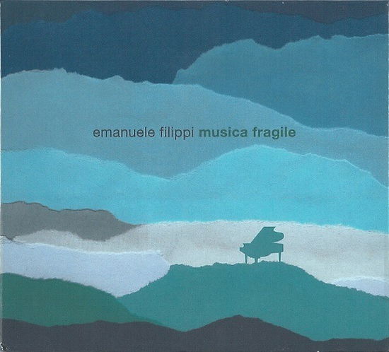 Cover for Emanuele Filippi · Musica Fragile (CD) (2020)