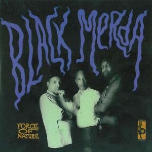Cover for Black Merda · Force of Nature (CD) [Digipak] (2011)