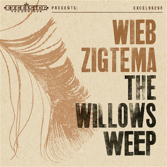 Cover for Wieb Zigtema · Willows Weep (CD) (2012)
