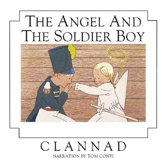 Clannad  Angel  The Soldier Boy 1CD · Clannad  Angel  The Soldier Boy (CD) (2018)