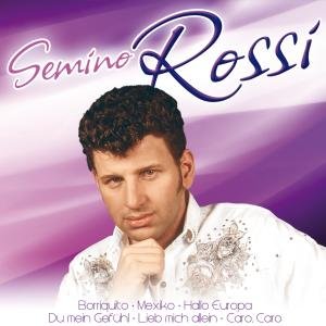 Rossi, Semino - Die Grossten Schlagersta - Semino Rossi - Musiikki - MCP - 9002986427988 - perjantai 16. elokuuta 2013