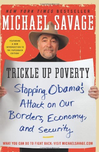 Cover for Michael Savage · Trickle Up Poverty: Stopping Obama's Attack on Our Borders, Economy, and Security (Pocketbok) [Reprint edition] (2020)
