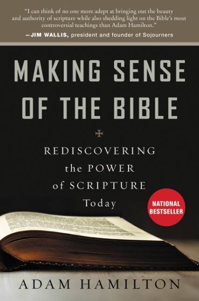 Cover for Adam Hamilton · Making Sense of the Bible: Rediscovering the Power of Scripture Today (Pocketbok) (2016)