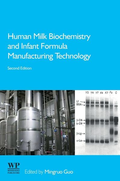 Cover for Mingruo Guo · Human Milk Biochemistry and Infant Formula Manufacturing Technology (Paperback Book) (2020)