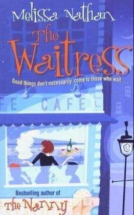 Cover for Melissa Nathan · The Waitress (Paperback Book) (2004)