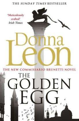 Cover for Donna Leon · The Golden Egg (Paperback Book) (2014)