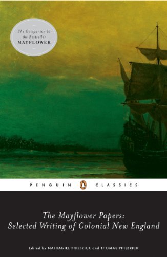 Cover for Nathaniel Philbrick · The Mayflower Papers: Selected Writings of Colonial New England (Paperback Book) (2007)