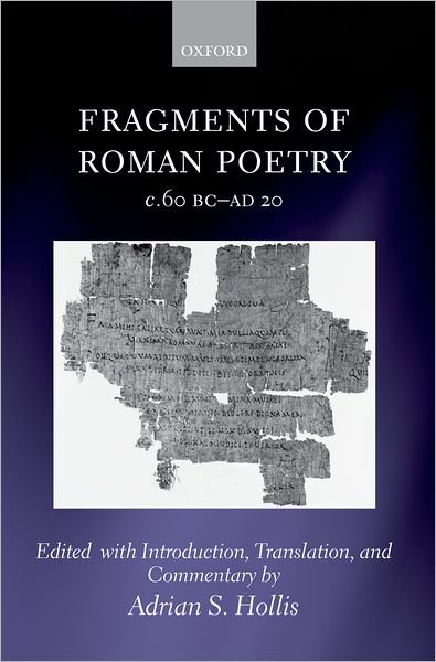 Fragments of Roman Poetry c.60 BC-AD 20 -  - Kirjat - Oxford University Press - 9780198146988 - torstai 31. toukokuuta 2007