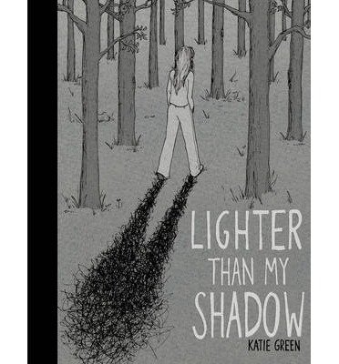 Cover for Katie Green · Lighter Than My Shadow (Taschenbuch) (2013)