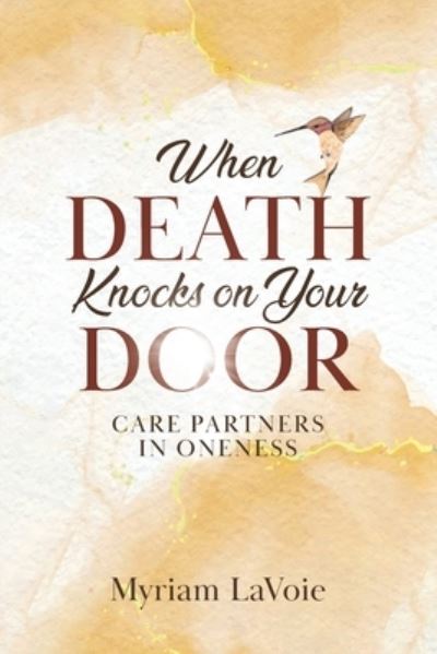 Cover for Myriam Lavoie · When Death Knocks on Your Door (Paperback Book) (2021)