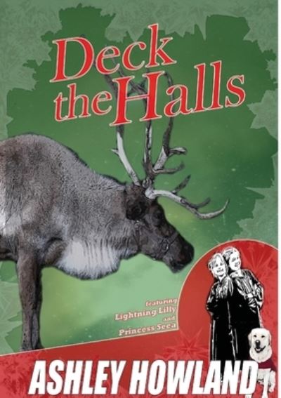 Cover for Ashley Howland · Deck the Halls (Paperback Book) (2018)