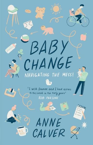 Cover for Revd Anne Calver · Baby Change: Navigating the Mess! (Paperback Book) (2020)