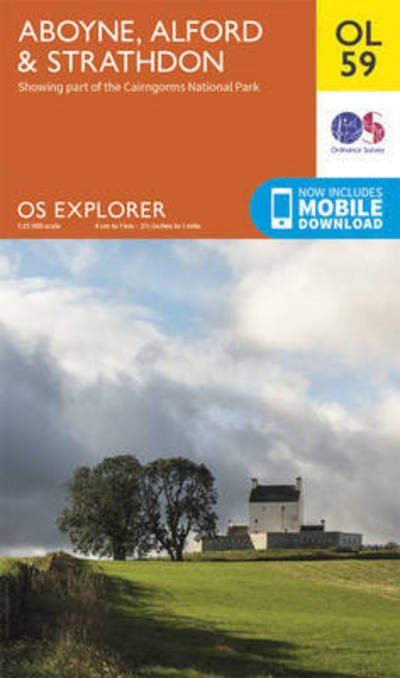Cover for Ordnance Survey · Aboyne, Alford &amp; Strathdon - OS Explorer Map (Landkarten) [May 2015 edition] (2015)