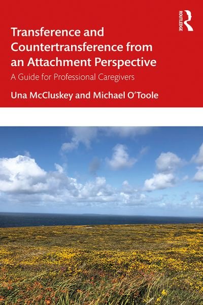 Cover for Una McCluskey · Transference and Countertransference from an Attachment Perspective: A Guide for Professional Caregivers (Paperback Book) (2019)