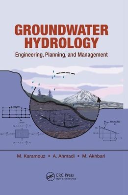 Cover for Masih Akhbari · Groundwater Hydrology: Engineering, Planning, and Management (Paperback Book) (2019)