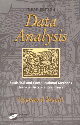 Cover for Siegmund Brandt · Data Analysis: Statistical and Computational Methods for Scientists and Engineers (Hardcover Book) [3rd ed. 1999 edition] (1998)