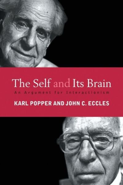 Cover for John C. Eccles · The Self and Its Brain: An Argument for Interactionism (Paperback Book) (1984)