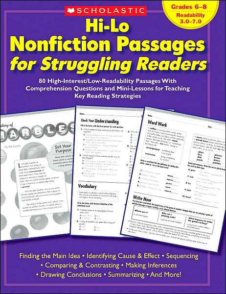 Hi-lo Nonfiction Passages for Struggling Readers: Grades 6?8: 80 High-interest / Low-readability Passages with Comprehension Questions and Mini-lessons for Teaching Key Reading Strategies - Scholastic Teaching Resources - Books - Scholastic Teaching Resources (Teaching - 9780439694988 - February 1, 2007