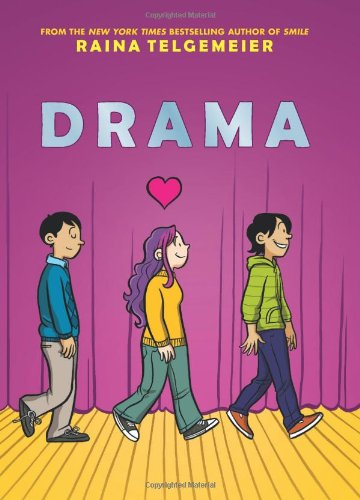 Drama - Raina Telgemeier - Kirjat - GRAPHIX - 9780545326988 - lauantai 1. syyskuuta 2012