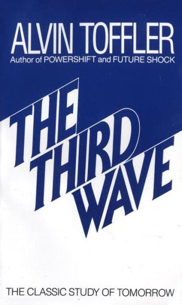 Cover for Alvin Toffler · The Third Wave: The Classic Study of Tomorrow (Taschenbuch) (1984)