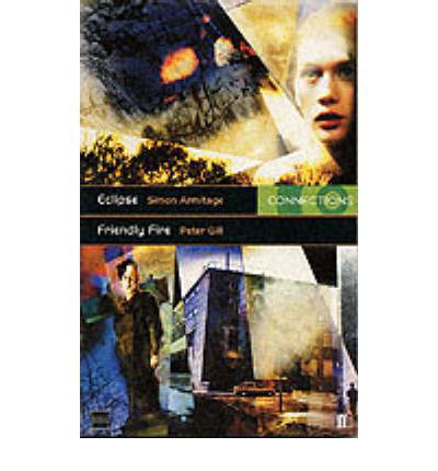 Cover for Peter Gill · Friendly Fire &amp; Eclipse (Pocketbok) [Main edition] (2000)