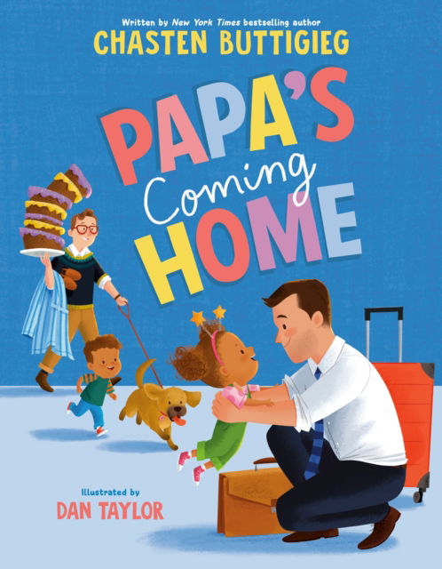 Cover for Chasten Buttigieg · Papa's Coming Home (Hardcover Book) (2025)