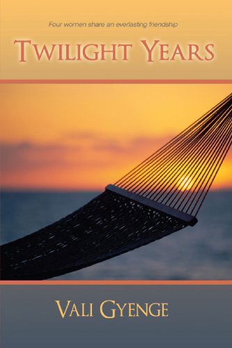Cover for Valerie Garay · Twilight Years (Paperback Book) (2008)
