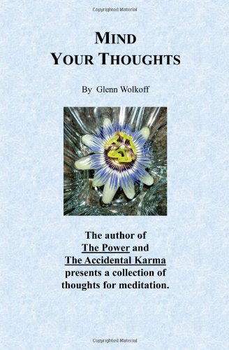 Glenn Wolkoff · Mind Your Thoughts (Paperback Book) (2013)