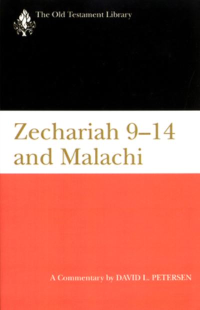 Cover for David L. Petersen · Zechariah 9-14 and Malachi (Buch) [1st edition] (1995)