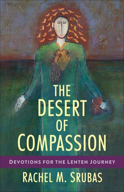 Cover for Rachel M. Srubas · Desert of Compassion (Book) (2023)