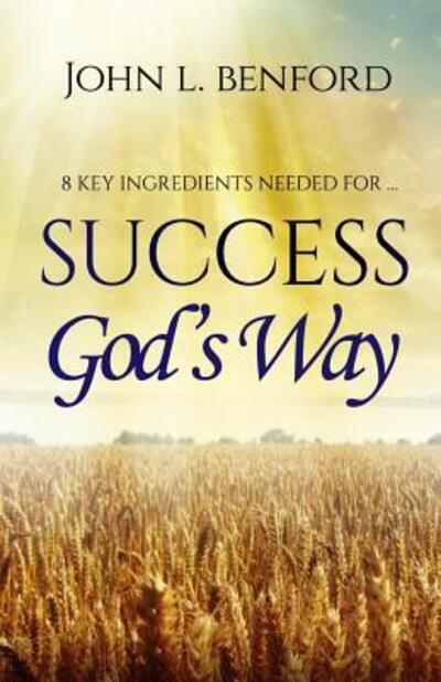 Cover for John L Benford · Success God's Way (Paperback Book) (2015)