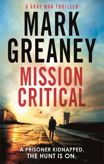 Cover for Mark Greaney · Mission Critical - Gray Man (Paperback Book) (2019)