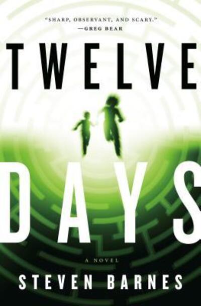 Cover for Steven Barnes · Twelve Days A Novel (Paperback Book) (2018)