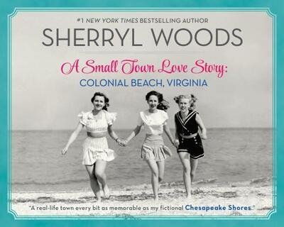Cover for Sherryl Woods · A small town love story (Bok) (2017)