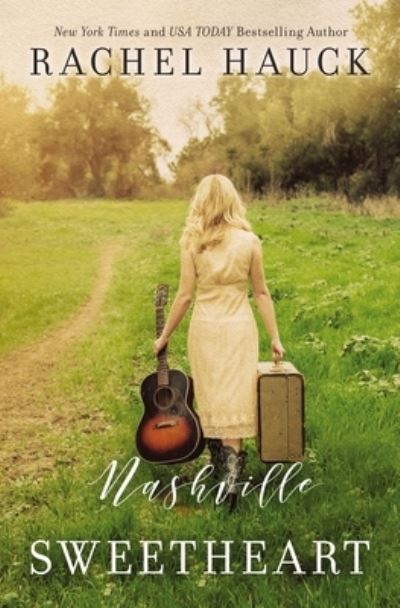 Cover for Rachel Hauck · Nashville Sweetheart (Paperback Book) (2020)