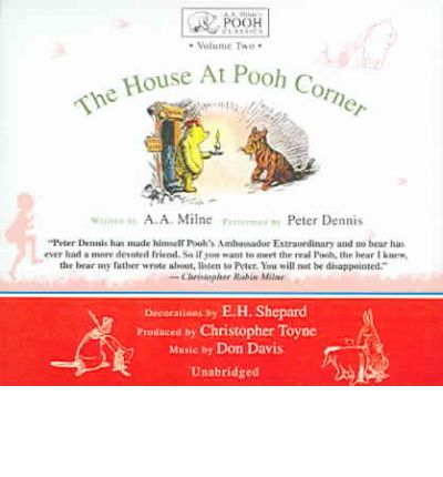 Cover for A.a. Milne · The House at Pooh Corner (A.a. Milne's Pooh Classics, Volume 2) (Hörbok (CD)) [Unabridged edition] (2005)