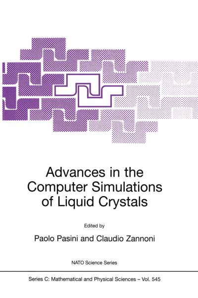 Cover for Advances in the Computer Simulatons of Liquid Crystals - NATO Science Series C (Hardcover Book) [2000 edition] (1999)