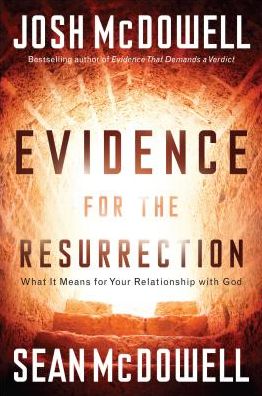 Cover for Josh McDowell · Evidence for the Resurrection What It Means for Your Relationship with God (Buch) (2008)