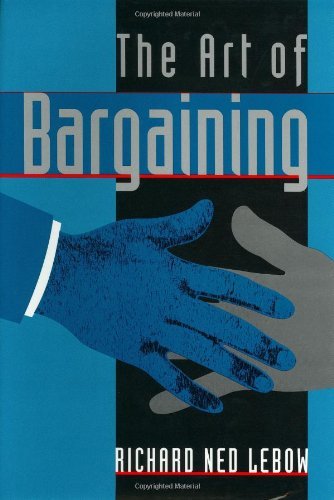 Cover for Richard Ned Lebow · The Art of Bargaining (Hardcover Book) (1996)