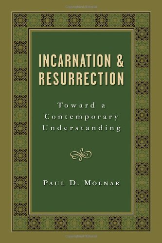 Cover for Paul D. Molnar · Incarnation and Resurrection: Toward a Contemporary Understanding (Pocketbok) (2007)