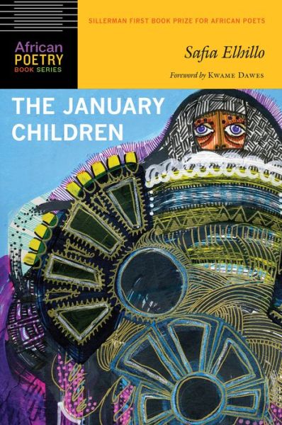 Cover for Safia Elhillo · The January Children - African Poetry Book (Paperback Book) (2017)