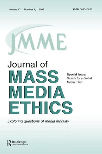 Cover for Jay Black · Search for A Global Media Ethic: A Special Issue of the journal of Mass Media Ethics (Paperback Book) (2003)